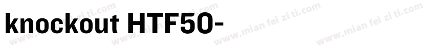 knockout HTF50字体转换